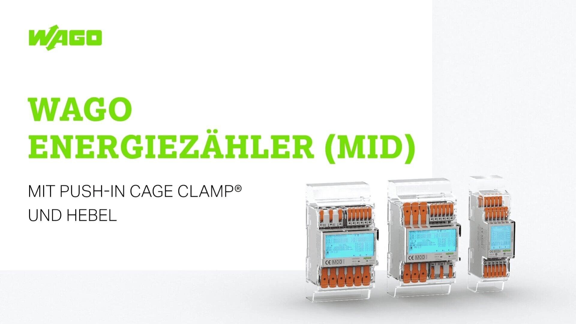 WAGO-Markenbild, das drei elektronische Energiezähler mit orangefarbenen und blauen Komponenten zeigt, beschriftet mit "WAGO ENERGIEZÄHLER (MID)" und "MIT PUSH-IN CAGE CLAMP® UND HEBEL" auf weißem Hintergrund.