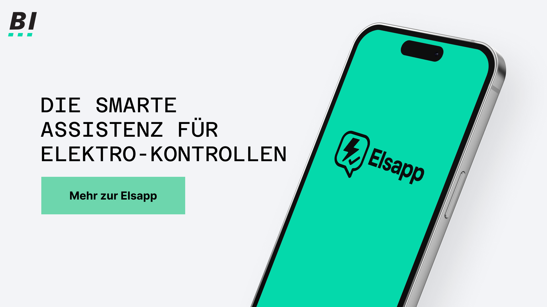 Auf einem Smartphone sind das Elsapp-Logo und der Name zu sehen. Der deutsche Text lautet: „Die smarte Assistenz für Elektro-Kontrollen“. Auf einer grünen Schaltfläche steht „Mehr zur Elsapp“. Der Hintergrund ist weiß und im minimalistischen Design gehalten.