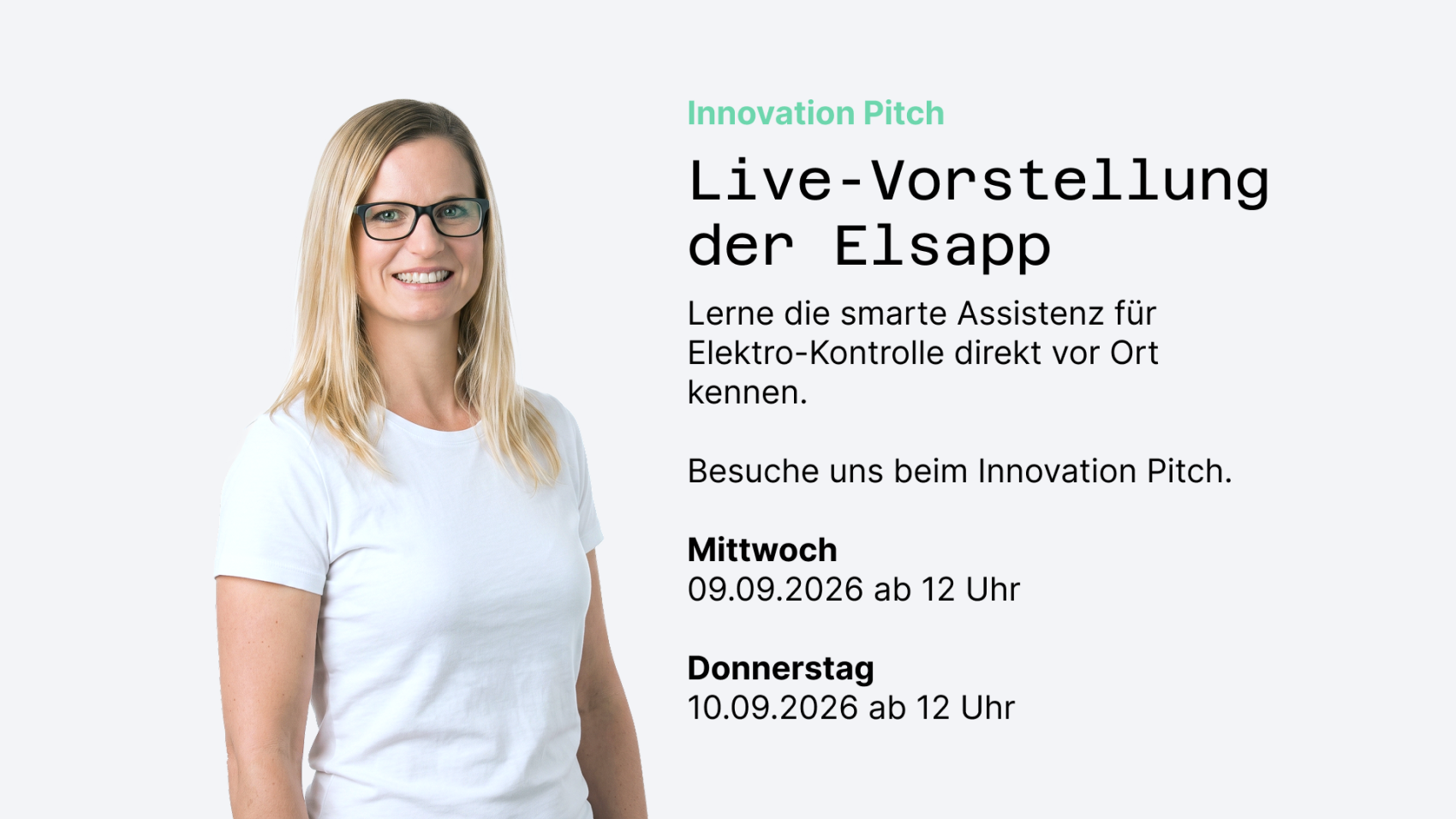 Eine lächelnde Frau in einem weißen Hemd steht neben einem deutschen Text, der zu Live-Vorführungen des Elsapp, eines intelligenten Assistenten für die elektrische Steuerung, am 09.09.2026 und 10.09.2026 um 12 Uhr einlädt.